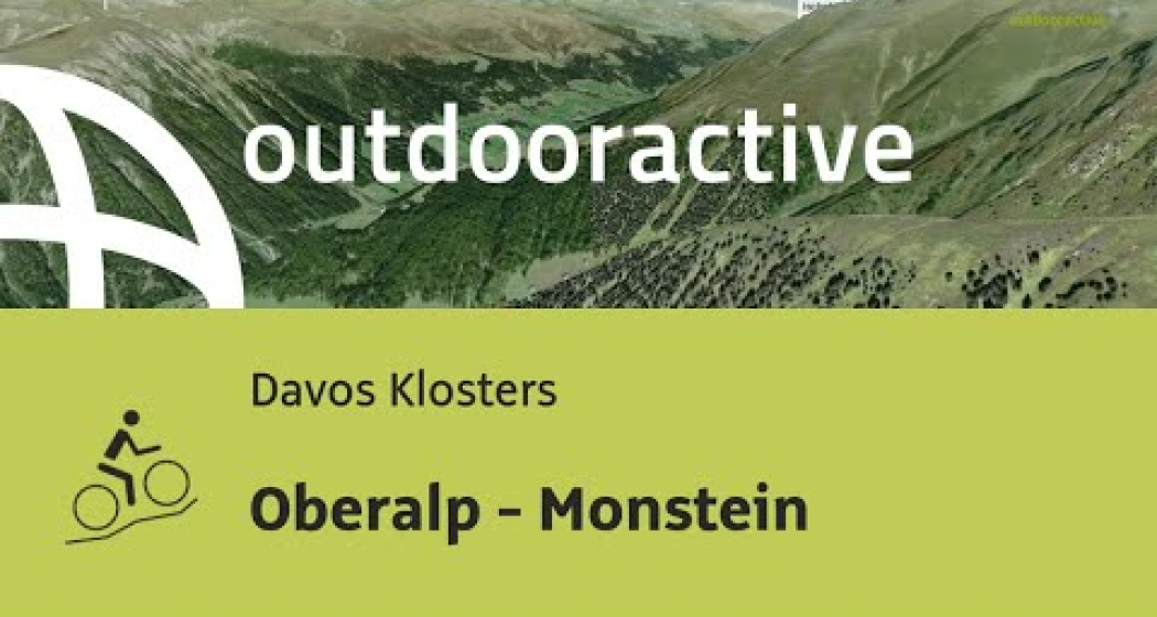 Mountainbike-tour in Davos Klosters: Oberalp - Monstein Mountainbike-tour in Davos Klosters: Oberalp - Monstein