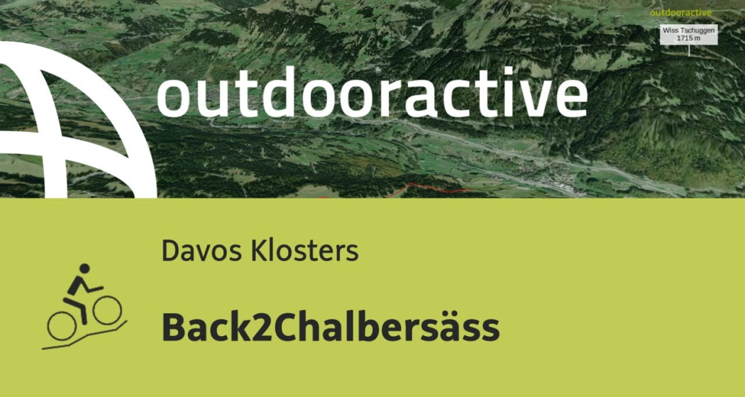 Mountainbike-tour in Davos Klosters: Back2Chalbersäss