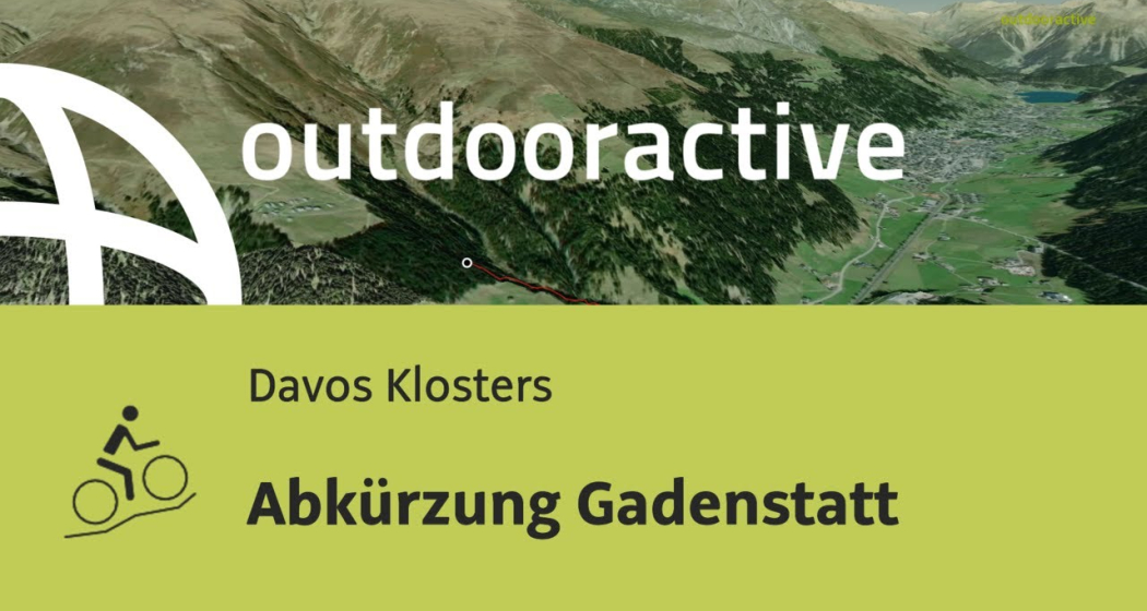 Mountainbike-tour in Davos Klosters: Abkürzung Gadenstatt