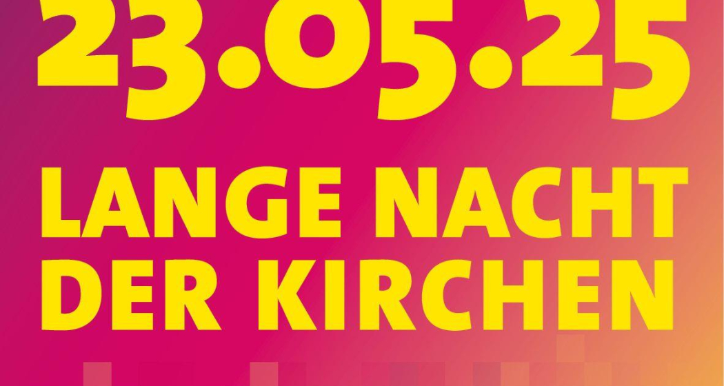 Lange Nacht der Kirchen (gdl_872188283_image) Lange Nacht der Kirchen (gdl_872188283_image)