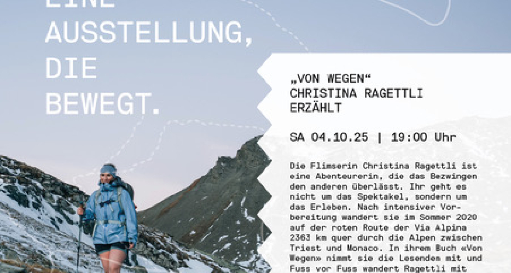 "VON WEGEN" - CHRISTINA RAGETTLI ERZÄHLT (gdl_887456063_image) "VON WEGEN" - CHRISTINA RAGETTLI ERZÄHLT (gdl_887456063_image)