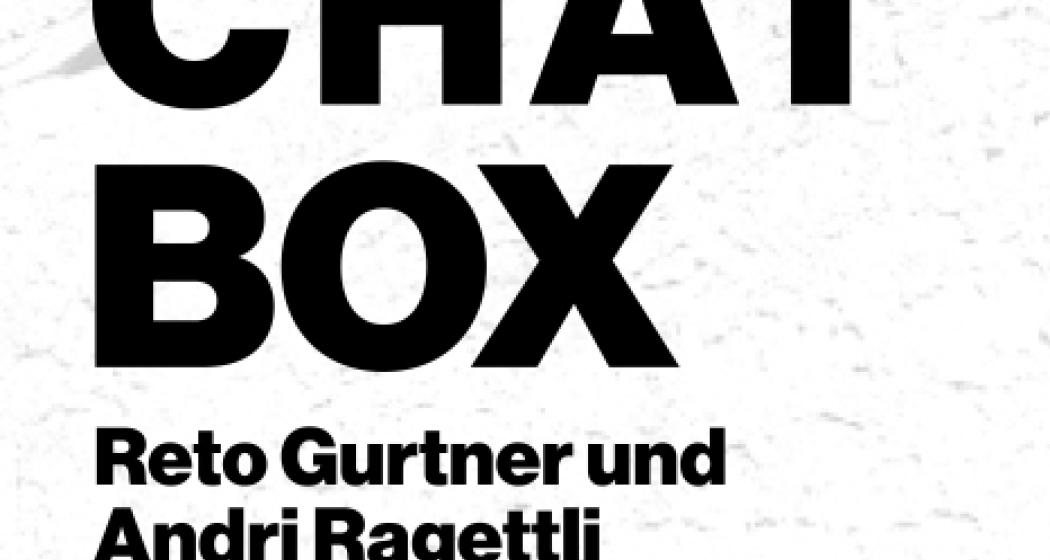 CHAT BOX :: live Kulturgespräch mit Reto Gurtner und Andri Ragettli (gdl_904634152_image)